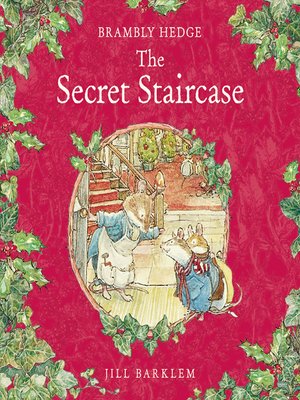 cover image of The Secret Staircase (Brambly Hedge)